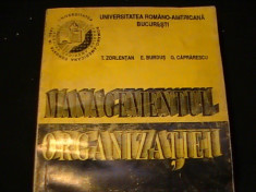 MANAGEMENTUL ORGANIZATIEI-UNIVERSITATEA - ROMANO- AMERICANA-FONDATA/1991-807 PG- foto