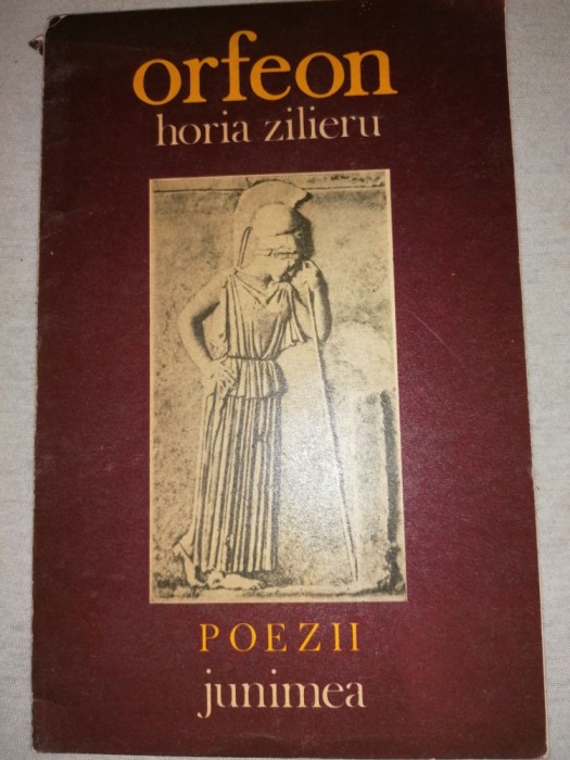 HORIA ZILIERU - ORFEON (POEZII)