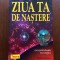 ziua ta de nastere gary goldschneider joost elffers carte editura teora 1994 astrologie stiinta hobby ilustrata 830 pagini