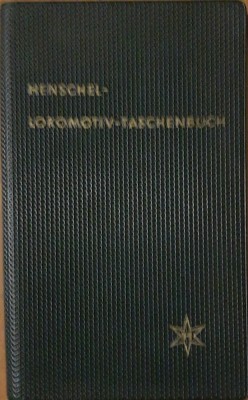 HENSCHEL LOKOMOTIV TASCHENBUCH - CARTE TEHNICA LOCOMOTIVE HENSCHEL foto
