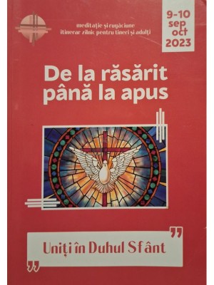Cristian Diac (Coord.) - De la rasarit pana la apus, vol. 9-10 sept-oct 2023 (Editia: 2023) foto