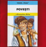 &quot;Povesti&quot; - Colectia Tezaur, Editura &quot;Vox 2000&quot;, 2012, Alexandru Mitru