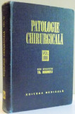 PATOLOGIE CHIRURGICALA de TH. BURGHELE , VOL III , 1977