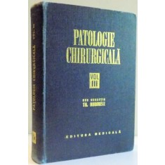PATOLOGIE CHIRURGICALA de TH. BURGHELE , VOL III , 1977