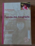 Femeia din fotografie jURNAL 1987-1989- Tia Serbanescu