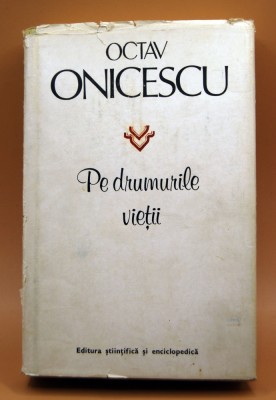 Octav Onicescu - Pe drumurile vieții foto