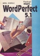 Totul despre WordPerfect 5.1 foto