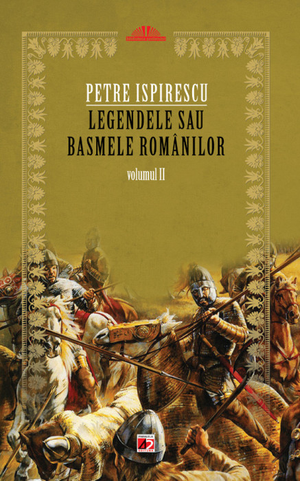 LEGENDELE SAU BASMELE ROMANILOR. VOL. II