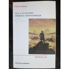 Noua economie. Sfarsitul certitudinilor