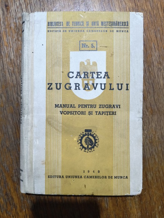 Manual pentru zugravi, vopsitori, tapiteri 1940 / R7P4F