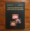 Gabriel Ifteni, Vasile Burlui - TERAPIA PROTETICA CONJUNCTA UNITARA