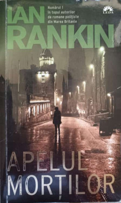 APELUL MORTILOR-IAN RANKIN foto