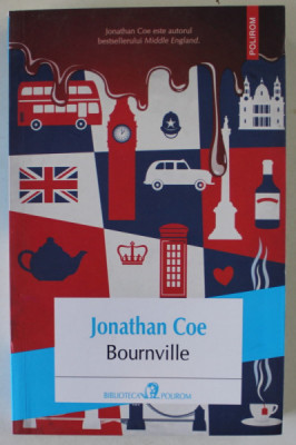 BOURNVILLE , UN ROMAN DIN SAPTE OCAZII de JONATHAN COE , 2024 * COTOR INTARIT CU SCOTCH foto