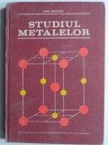 Studiul metalelor - Maria Radulescu