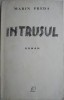 Intrusul - Marin Preda, Roman, Editie Originala, Beletristica