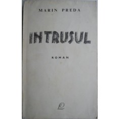 Intrusul &ndash; Marin Preda