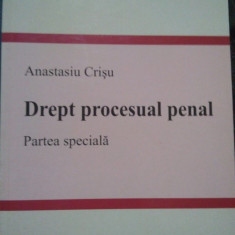 Anastasiu Crisu - Drept procesual penal (2005)