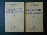 Ion Brad - Romanul de familie 2 volume