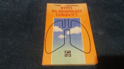 C ALBU - STITI SA RESPIRATI CORECT foto