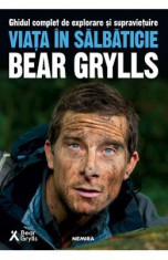 Viata in salbaticie - Bear Grylls foto