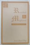 ROMANII SI MAGHIARII IN SECOLELE IX - XIV de IOAN - AUREL POP , 2003 * EDITIE CARTONATA