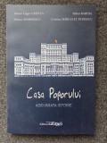 CASA POPORULUI. ADEVARATA ISTORIE - Cristea, Bartos