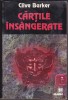 Bnk ant Clive Barker - Cartile insangerate ( SF ), Nemira
