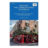 Beyond the Cobblestones in Dublin
