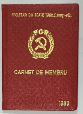 CARNET DE MEMBRU AL PARTIDULUI COMUNIST ROMAN, ELIBERAT IN 1980 foto