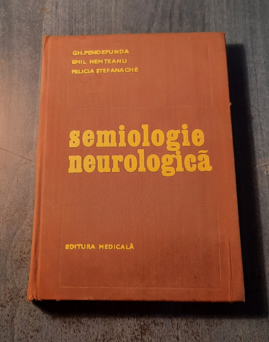 Semiologie neurologica Gh. Pendefunda