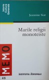 Marile Religii Monoteiste - Jeannine Siat, Memo, religie, istorie, romana, paperback