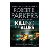 Robert B. Parker&#039;s Killing the Blues