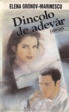 Elena Gronov-Marinescu - Dincolo de adevar