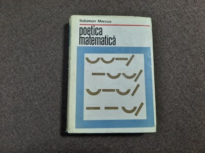 Solomon Marcus - Poetica Matematica RF18/2 foto