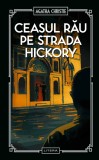 Ceasul rau pe strada Hickory (vol. 56), Litera