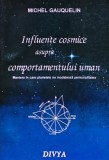 Influente cosmice asupra comportamentului uman - 1995 - Michel Gauquelin ($O162)