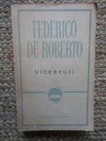 VICEREGII-FEDERICO DE ROBERTO