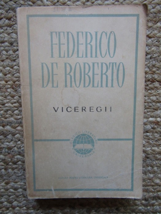 VICEREGII-FEDERICO DE ROBERTO