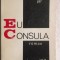 Alexandru Jar - Eu, Consula (vezi detalii pentru livrare in tara)