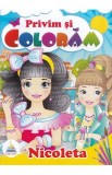 Nicoleta. Privim si coloram