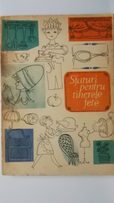 Sfaturi pentru tinerele fete (vezi detalii pentru livrare in tara) foto