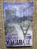 Garsoniera din padurea de macarale &ndash; Dan Chisu