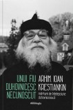 Unui fiu duhovnicesc necunoscut - Marturii de intelepciune duhovniceasca - Editura Doxologia