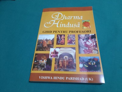 DHARMA HINDUSĂ* GHID PENTRU PROFESORI/ VISHWA HINDU PARISHAD/ 2002 foto