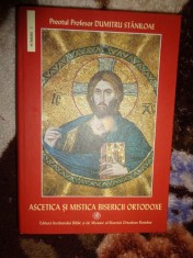 Ascetica si mistica bisericii ortodoxe / Purificarea , Iluminarea ,Desavarsirea prin unirea cu Dumnezeu sau prin indumnezeire - Dumitru Staniloae