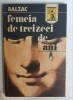 (C473) BALZAC - FEMEIA DE TREIZECI DE ANI