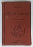 PRECIS DE MEDECINE JUDICIAIRE par A. LACASSAGNE , 1886