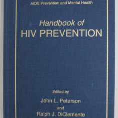 HANDBOOK OF HIV PREVENTION , edited by JOHN L. PETERSON and RALPH J. DiCLEMENTE , 2000