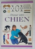 101 TRUCS ET CONSEILS , No. 26 : DRESSER VOTRE CHIEN , 1997
