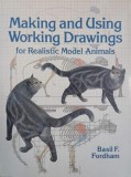 Making and Using Working Drawings for Realistic Model Animals - Basil F. Fordham